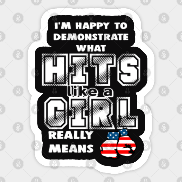 im happy to demonstrate what hits like a girl really means 2020 Hits